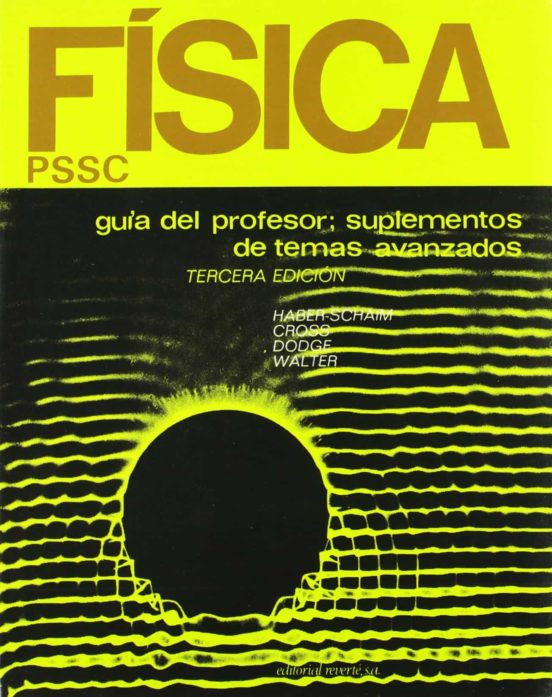 P.s.s.c. Fisica. Guia Del Profesor. Suplementos De Temas Avanzado S