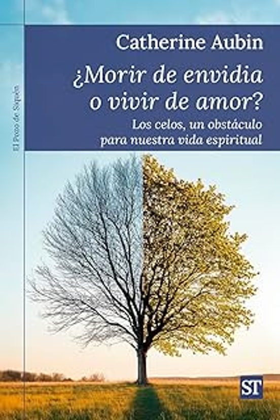 ¿Morir De Envidia O Vivir De Amor?