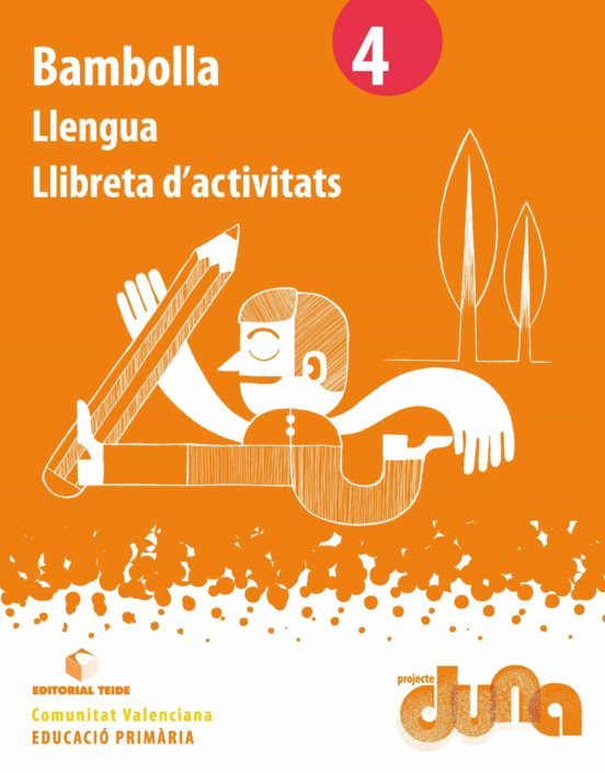 Quadern Llengua 4º Primaria Bambolla Duna Valencia Ed 2015