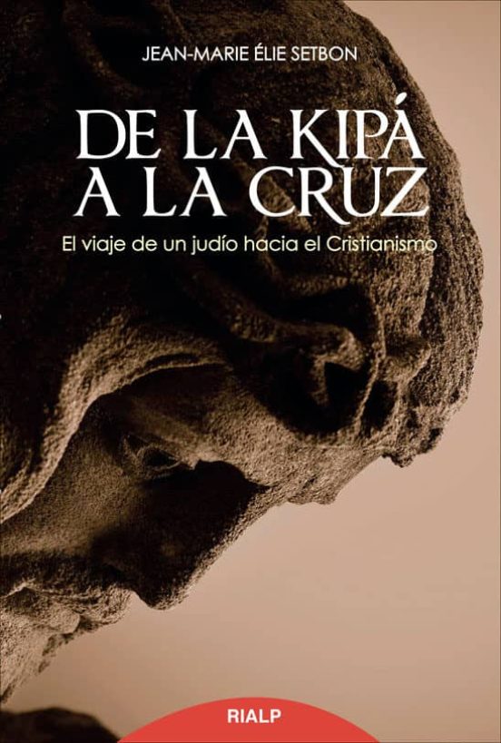 De la Kipa a la Cruz: El Viaje de un Judio Hacia el Cristianismo