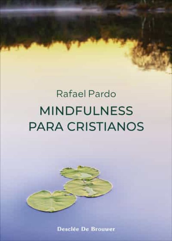 Mindfulness Para Cristianos