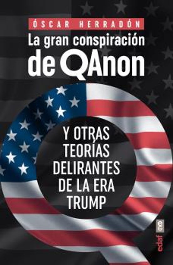 La Gran Conspiración De QAnon