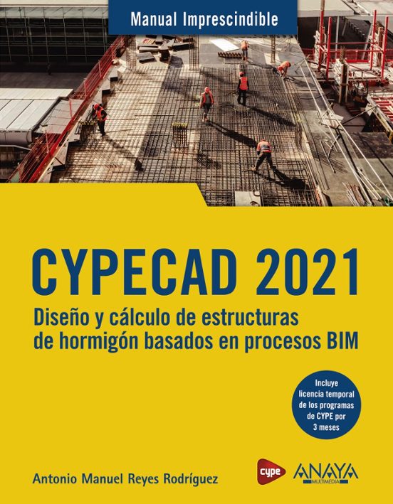 Cypecad 2021. Diseño Y Calculo De Estructuras De Hormigon Basado En Pr