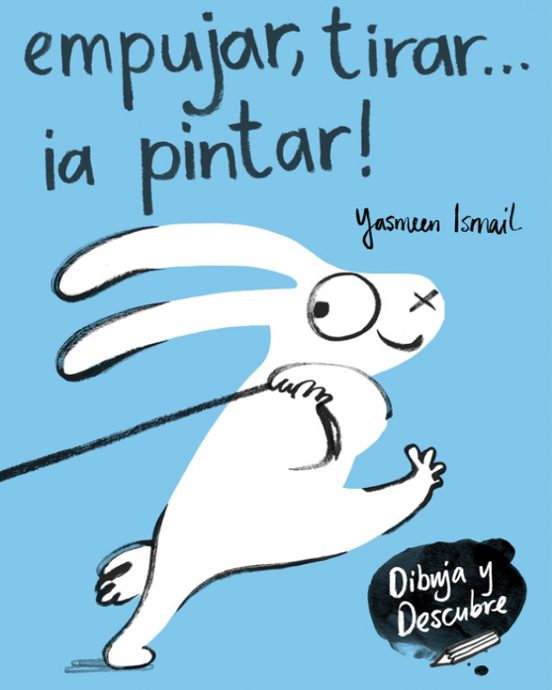 Empujar Tirar ¡a Pintar!
