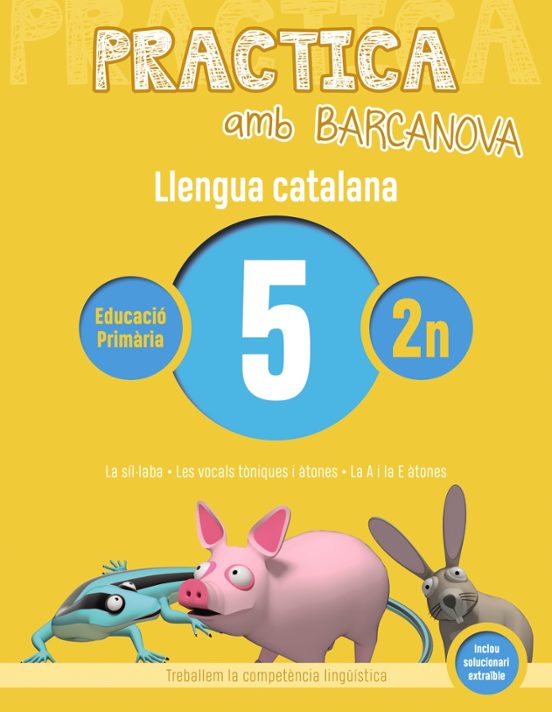 Practica Amb Barcanova: Llengua Catalana 5: Ortografia 2n. 5