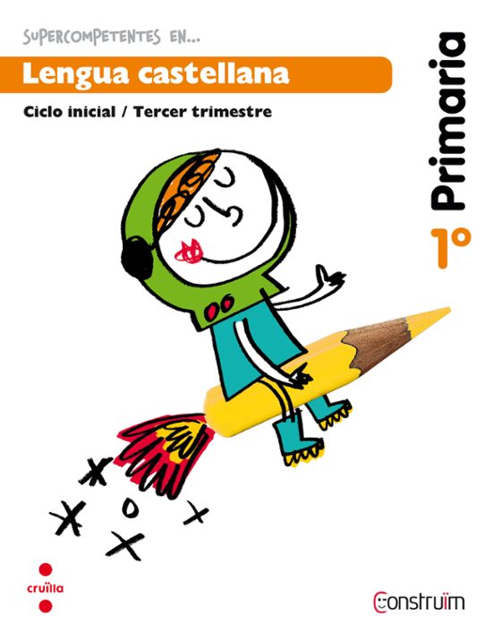 Lengua Castellana. Cuaderno De Actividades 3. Construïm 1º Educacion P