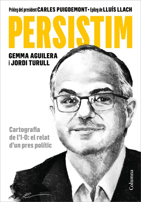 Persistim: Cartografia De L 1-o: El Relat D Un Pres Politic