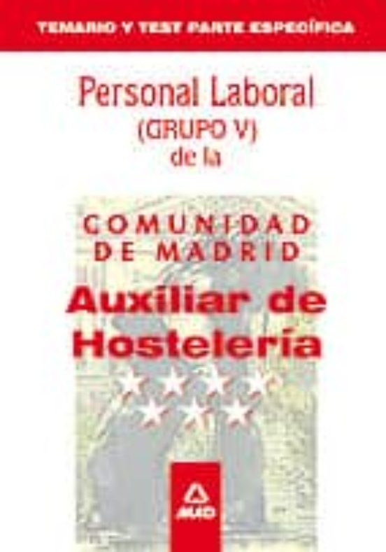 Auxiliar De Hosteleria Personal Laboral De La Comunidad De Madri D: Te