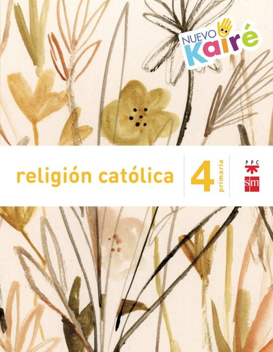 Religión 4º Educacion Primaria Nuevo Kairé Savia Ed 2015