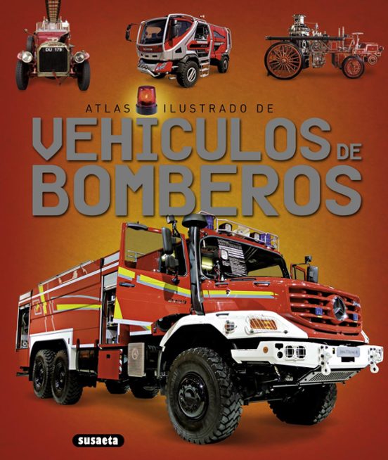 Atlas Ilustrado De Vehiculos De Bomberos