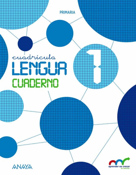 Lengua 1. Cuaderno 1. Cuadrícula. 1º Educacion Primaria Ed 2015 Andalu