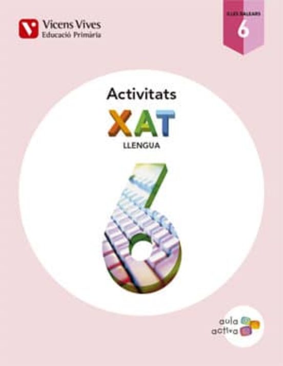 Xat 6. Llengua. Illes Balears. Activitats. 6º Educacion