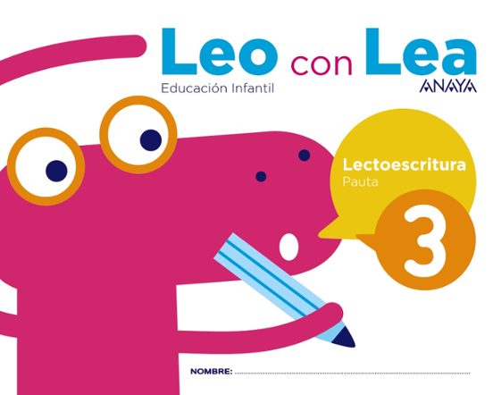 Leo con Lea 3 Educacion Infantil 5 Años Pauta Mec