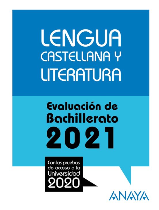 Lengua Castellana Y Literatura: Evaluacion De Bachillerato 2021 - Prue
