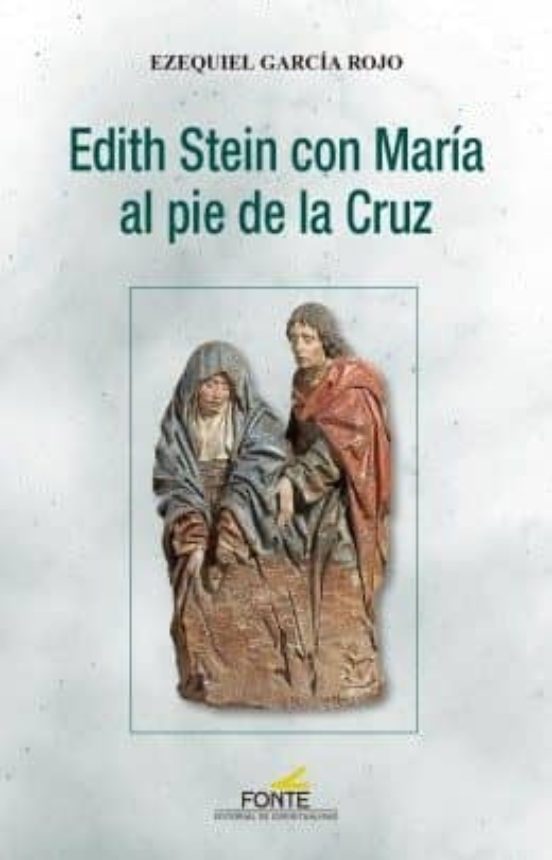 Edith Stein Con María Al Pie De La Cruz
