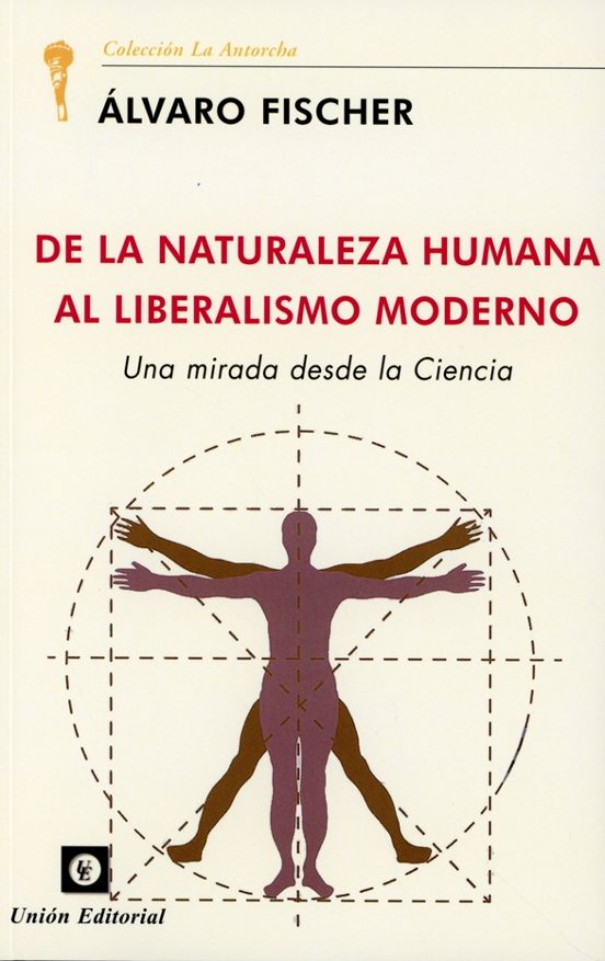 Portada de De la Naturaleza Humana al Liberalismo Moderno