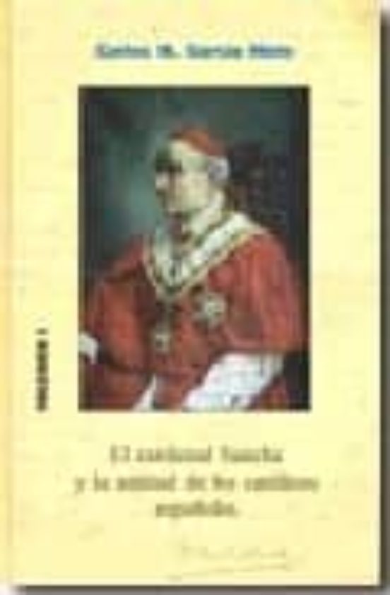 El Cardenal Sancha Y La Ciudad De Los Católicos Españoles