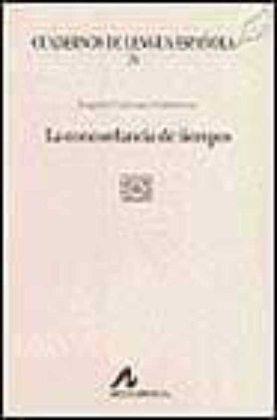 La Concordancia De Tiempos