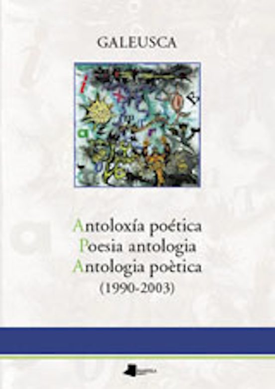 Galeusca: Antologia Poetica - Poesia Antologia - Antoloxia Poetic A