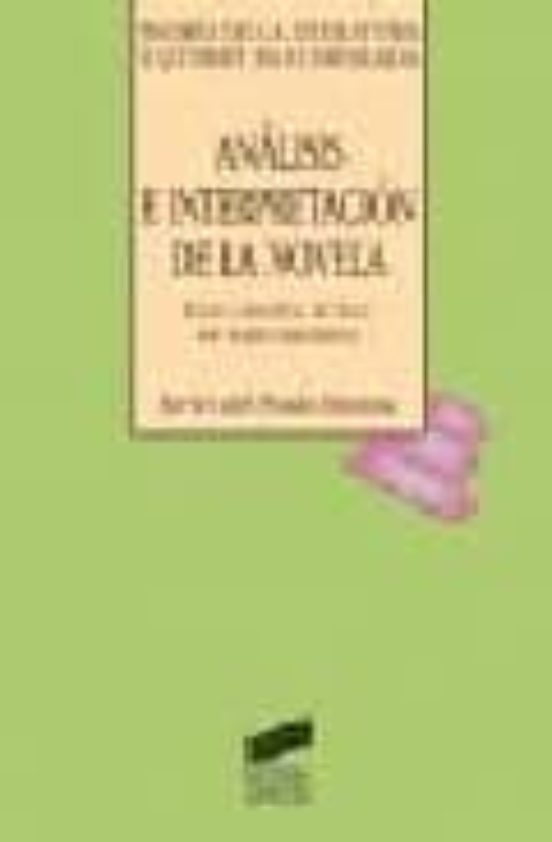 Análisis E Interpretación De La Novela