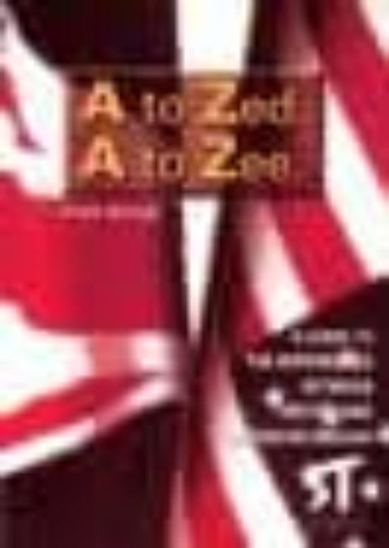 A To Zed A To Zee: A Guide To The Differences Between British An D Ame