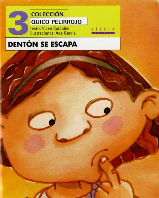 Quico Pelirrojo: Denton Se Escapa