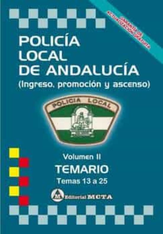 Policia Local De Andalucia Volumen Ii: Temario Nueva E