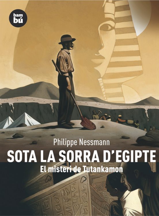 Sota La Sorra D Egipte: El Misteri De Tutankamon