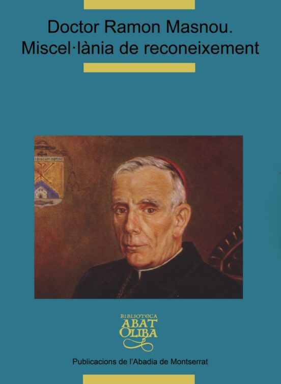 Doctor Ramon Masnou. Miscel·lània de reconeixement