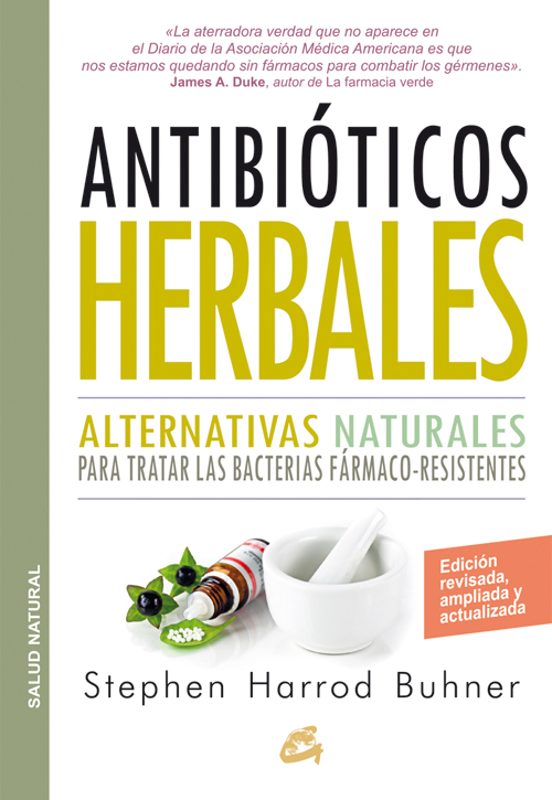 Antibióticos Herbales: Alternativas Naturales Para Tratar Las Bacteria