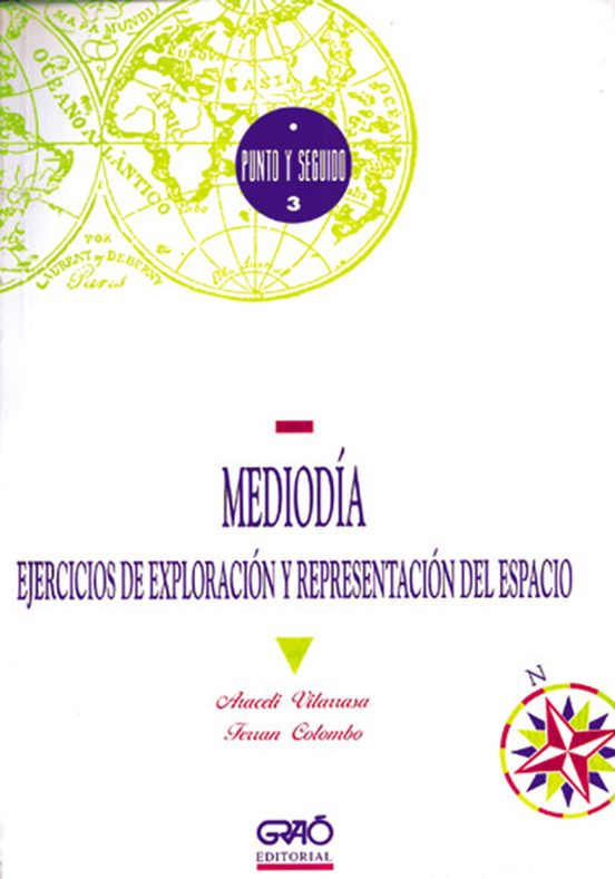 Mediodia. Ejercicios De Exploracion Y Representacion Del Espacio