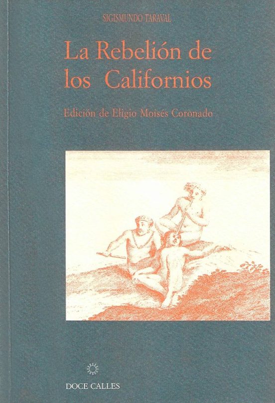 La Rebelion De Los Californianos