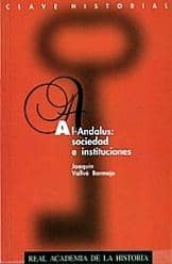 Al-Andalus: Sociedad E Instituciones