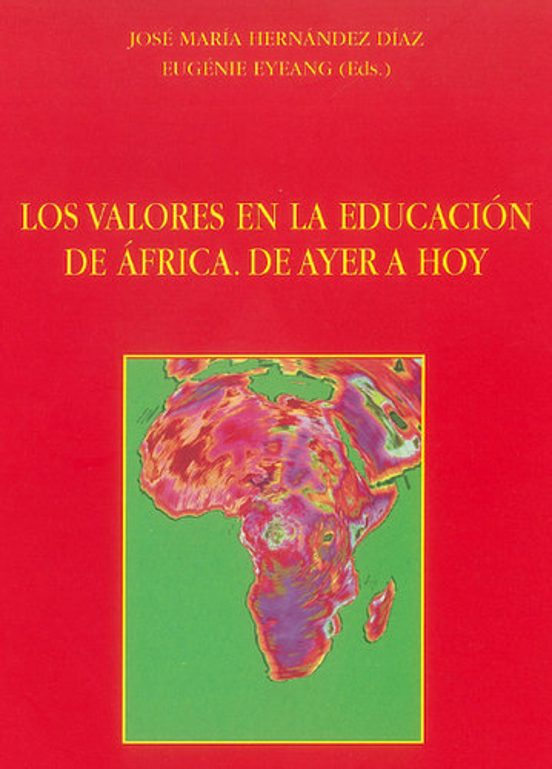 Los Valores en la Educacion de Africa: De Ayer a Hoy