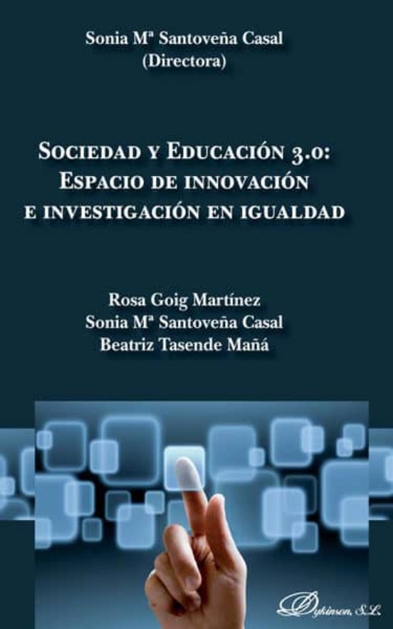 Sociedad Y Educación 3.0. Espacio De Innovación E Investigación En Igualdad