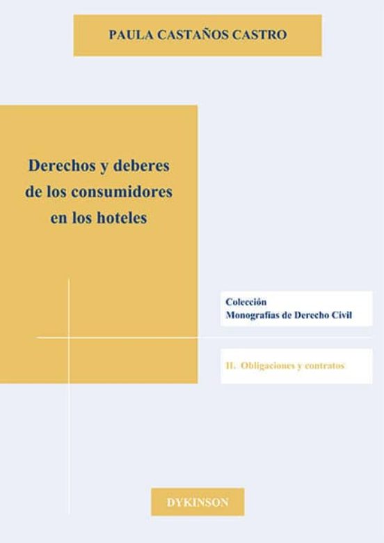 Derechos Y Deberes De Los Consumidores En Los Hoteles