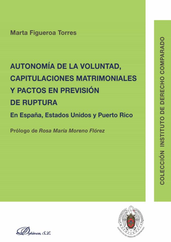 Autonomia De La Voluntad Capitulaciones Matrimoniales Y Pactos En Prev