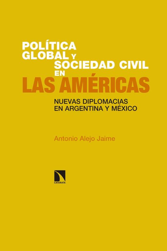 Política Global Y Sociedad Civil En Las Américas