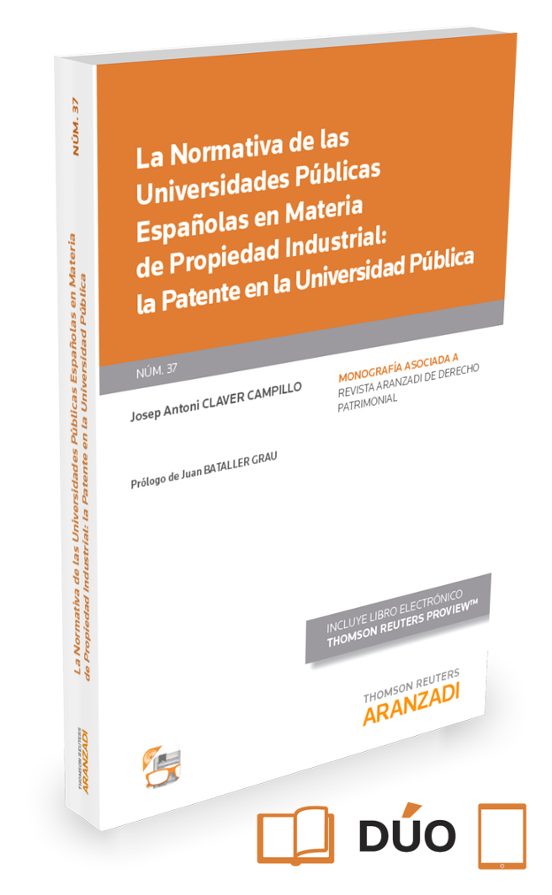 La Normativa De Las Universidades Públicas Españolas En Materia De Pro