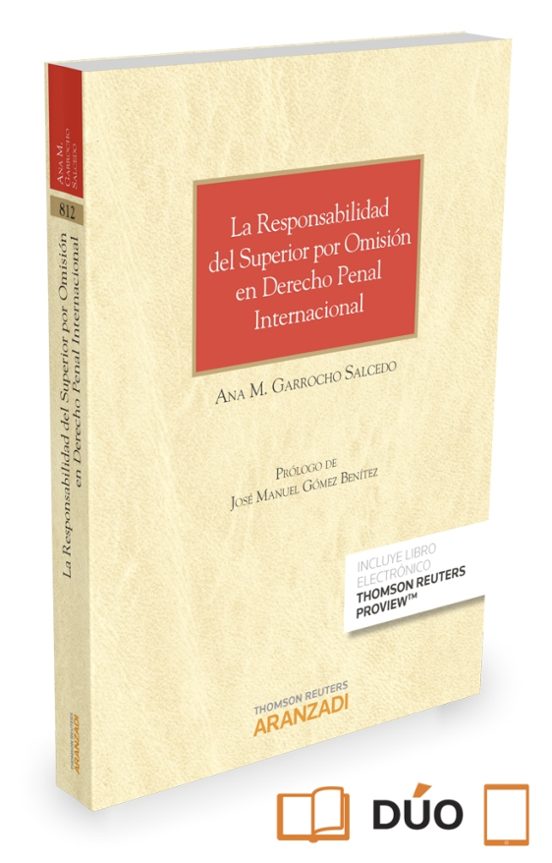 La Responsabilidad Del Superior Por Omisión En Derecho Penal Internaci