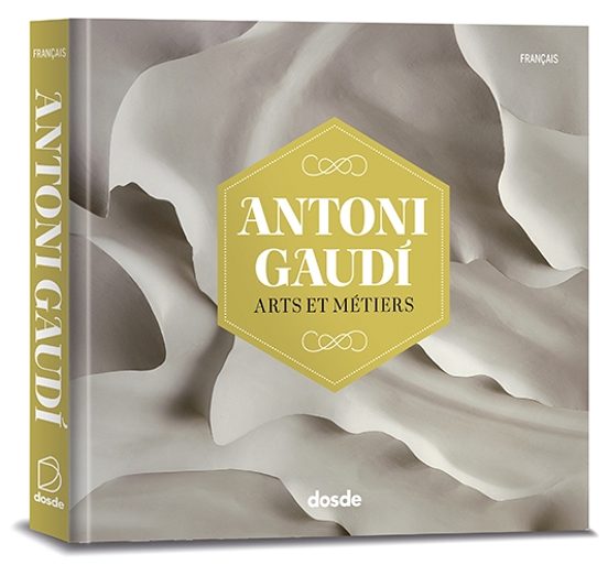 Antoni Gaudi Arts Et Métiers