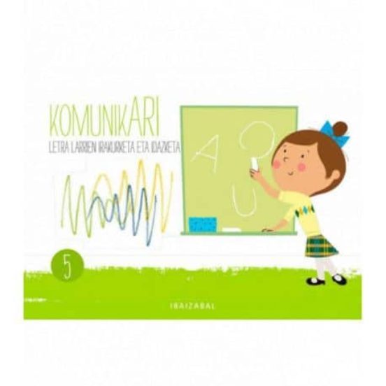 Haur Hezkuntza Komunikari 5. Educacion Infantil Koadernoa Ed. 2018