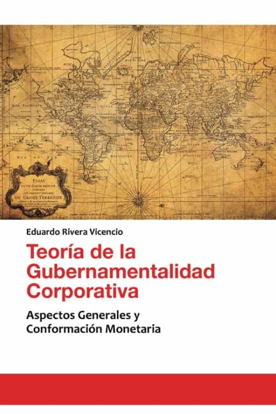 Teoría De La Gubernamentalidad Corporativa
