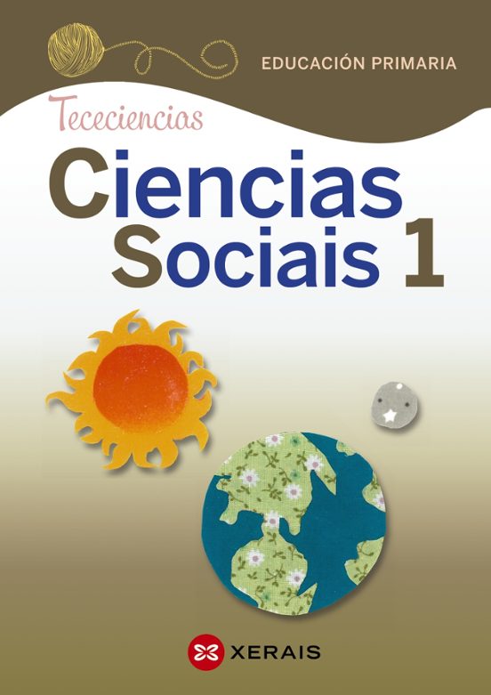 Ciencias Sociais 1º. Educación Primaria. Proxecto Tececiencias