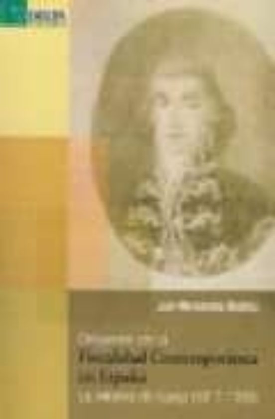 Origenes De La Fiscalidad Contemporanea En España: La Reforma De Garay