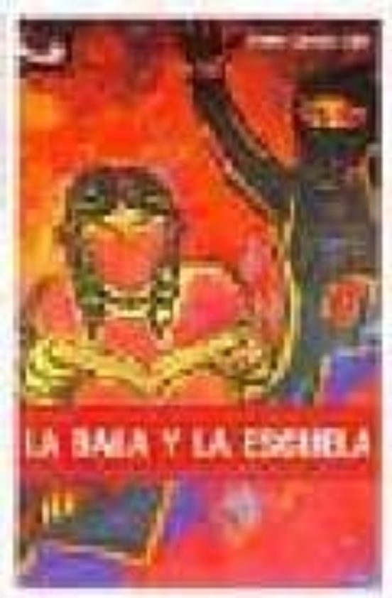 La Bala Y La Escuela : Modos En Que La Educa Cion