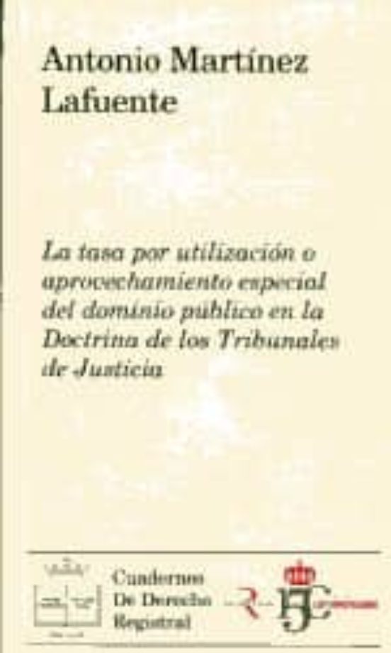 Tasa Por Utilizacion O Aprovechamiento Especial Del Dominio Publi Co E
