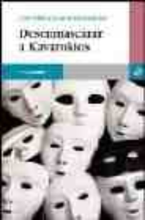 Desenmascarar A Kavorokios: Novela En Trece Flashes