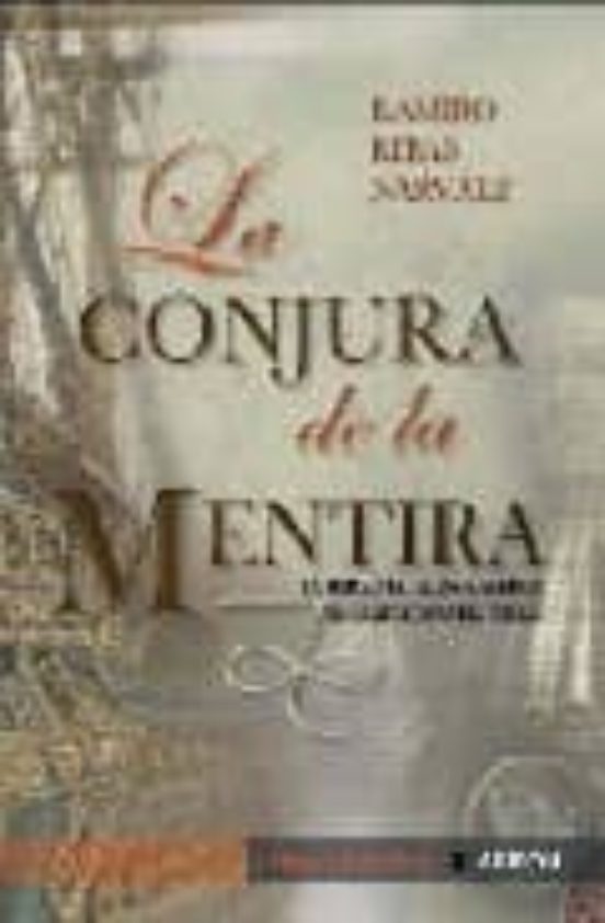 La Conjura De La Mentira