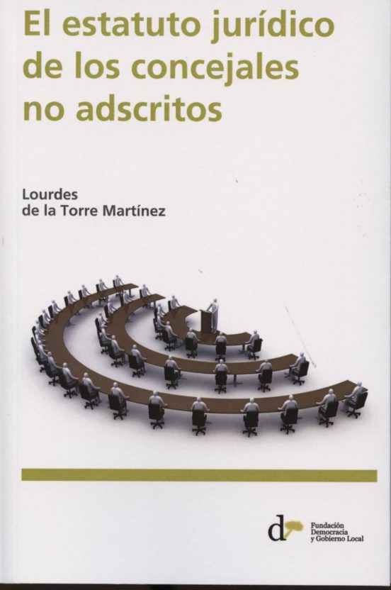 El Estatuto Juridico De Los Concejales No Adscritos